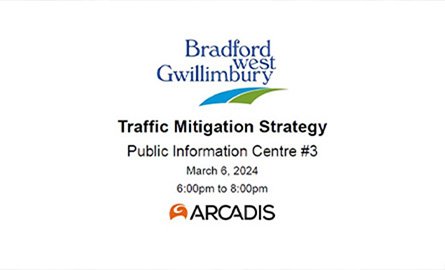 Traffic Mitigation Strategy - Public Information Centre #3
