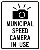 ASE Active Use Signs, reading "Municipal Speed Camera In Use"