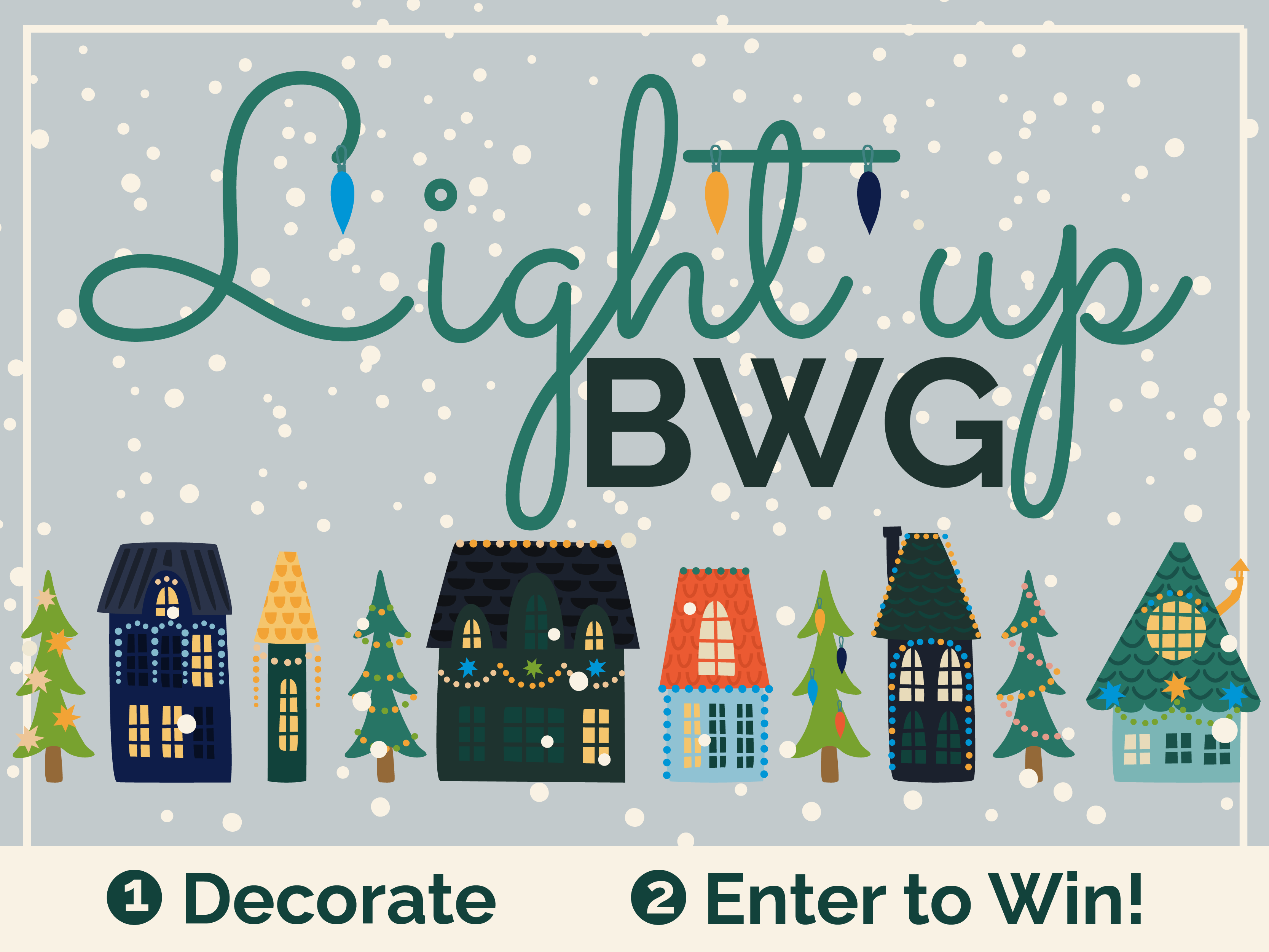 Light Up BWG Contest graphic with lights that read 