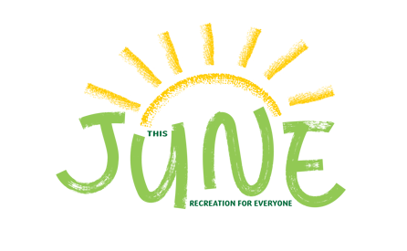 June - Recreation for Everyone